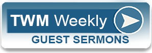 1 twm weekly guest sermons button